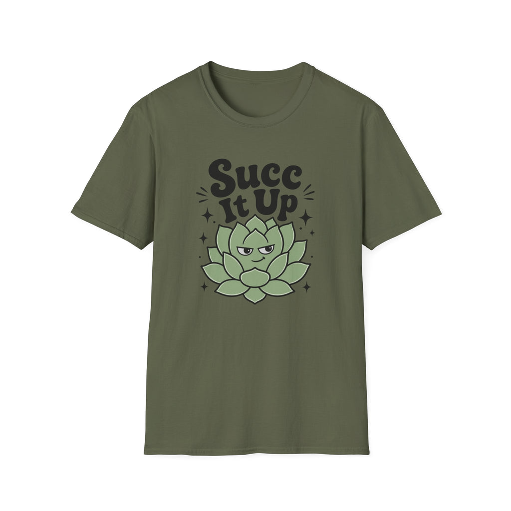 Succ It Up T-Shirt