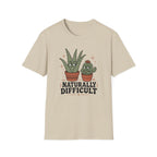 Naturally Difficult T-Shirt