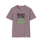 Succ It Up T-Shirt