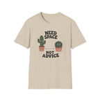 Need Space Not Advice T-Shirt