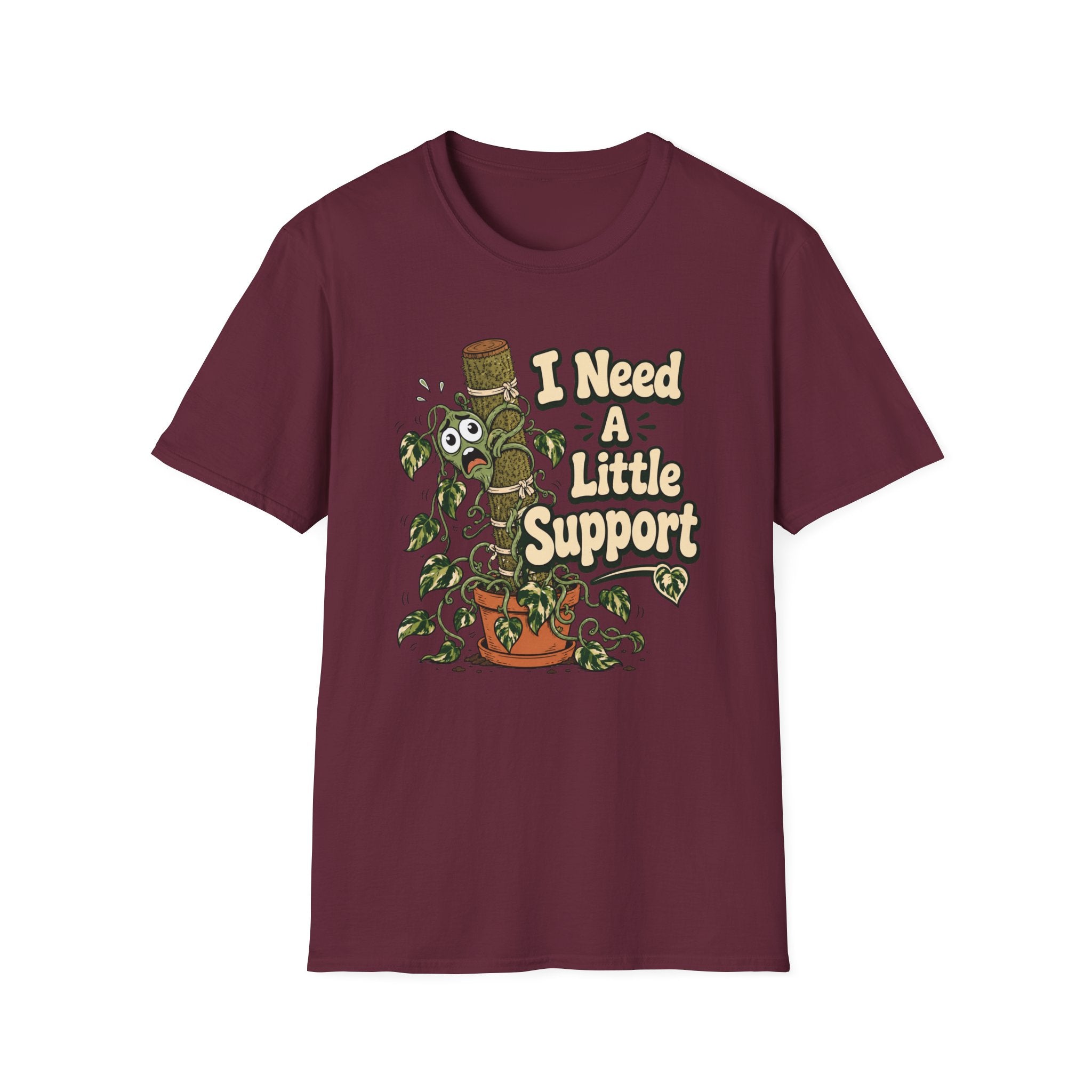 I Need A Little Support T-Shirt