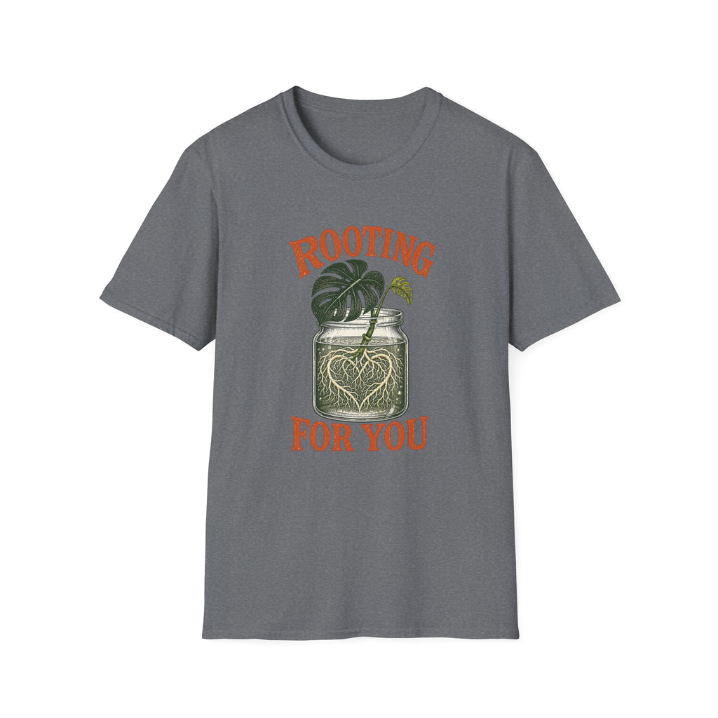 Rooting For You T-Shirt