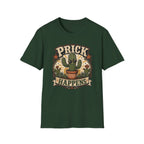 Prick Happens  T-Shirt