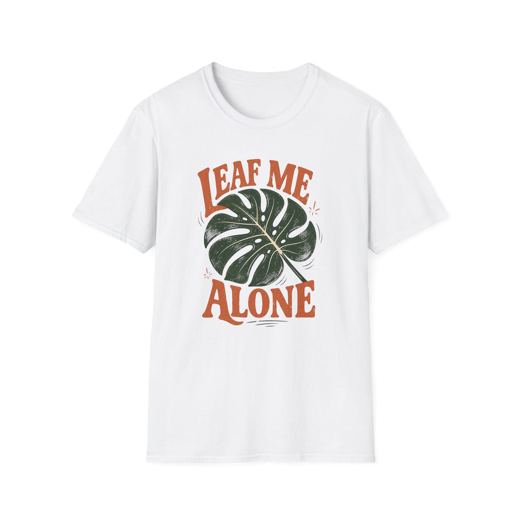 Leaf Me Alone T-Shirt