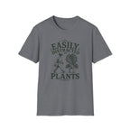 Easily Distracted By Plants T-Shirt