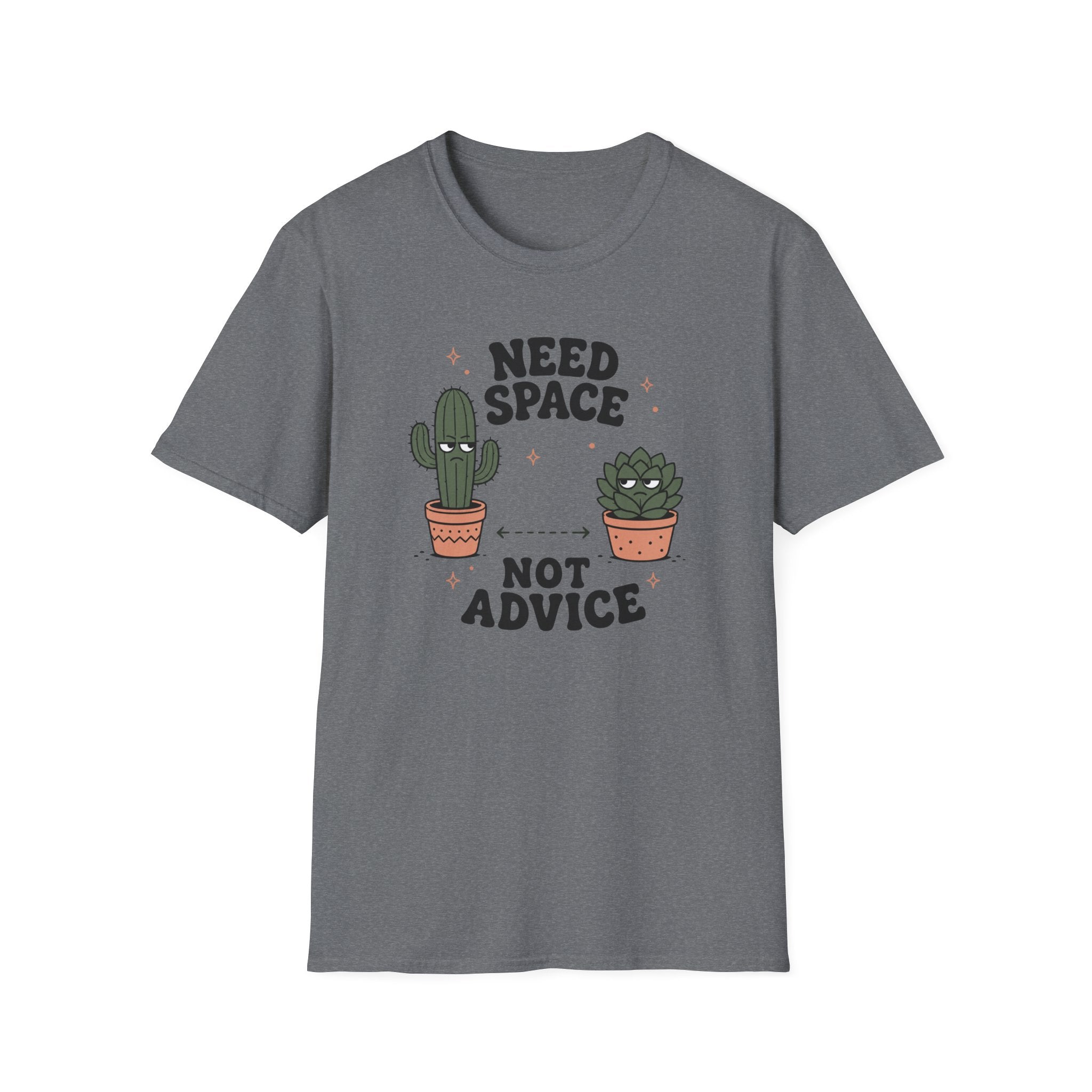 Need Space Not Advice T-Shirt
