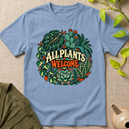 All Plants Welcome T-Shirt