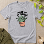 Aloe Of Attitude T-Shirt