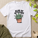 Aloe Of Attitude T-Shirt