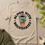 Bloom With Boundaries T-Shirt