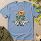 Blooming Despite T-Shirt