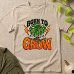 Born To Grow T-Shirt