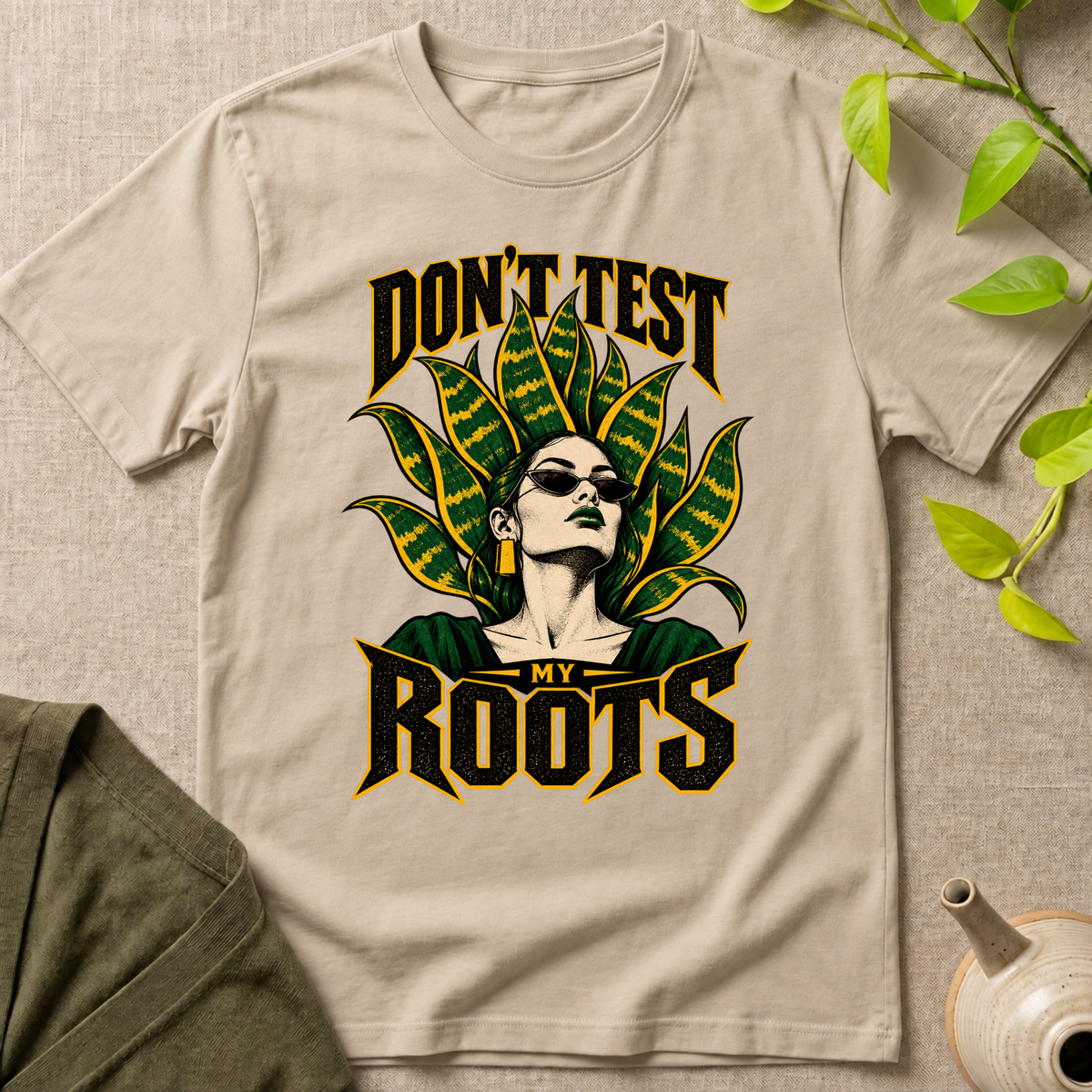 Don't Test My Roots T-Shirt