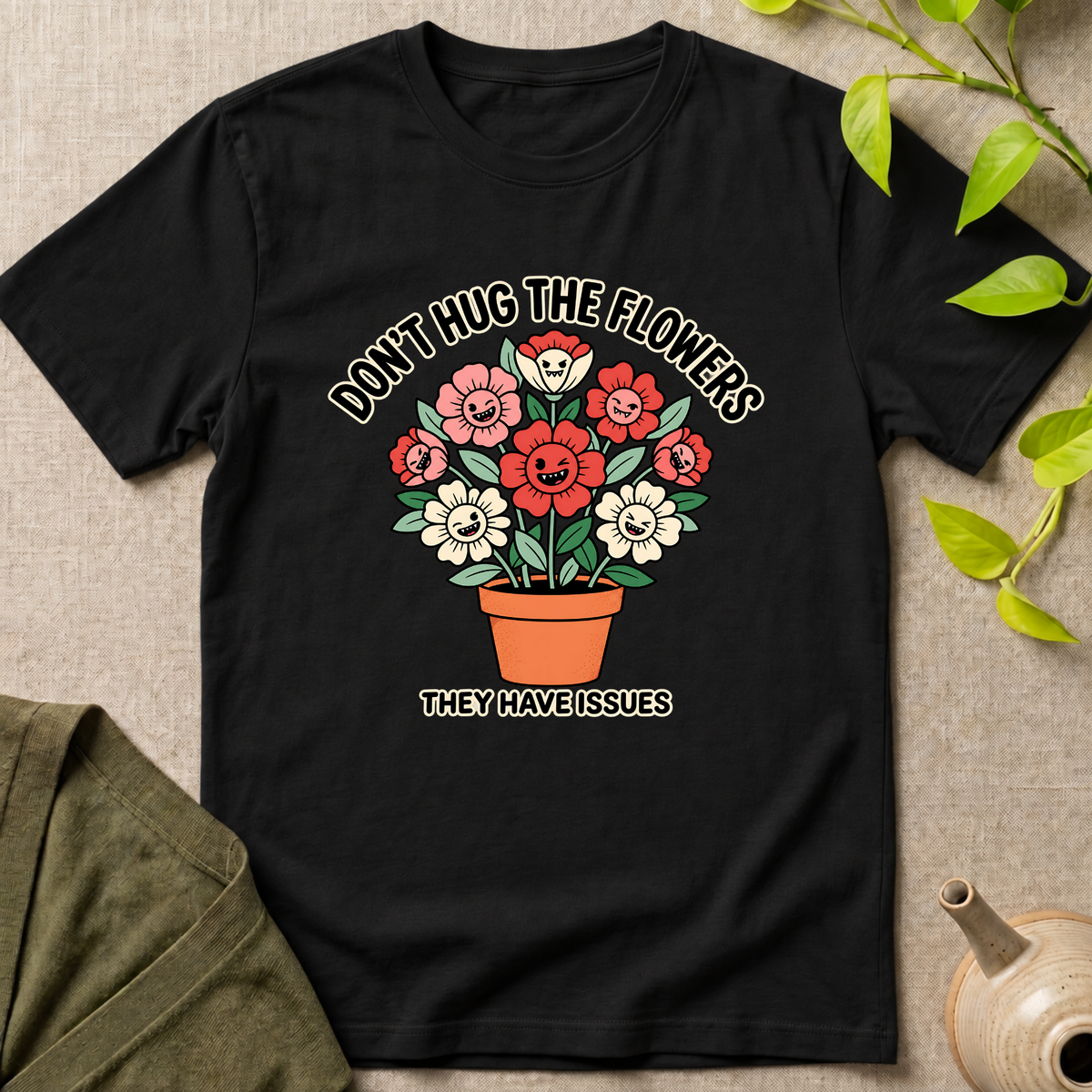 Flowers Issues T-Shirt
