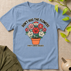 Flowers Issues T-Shirt