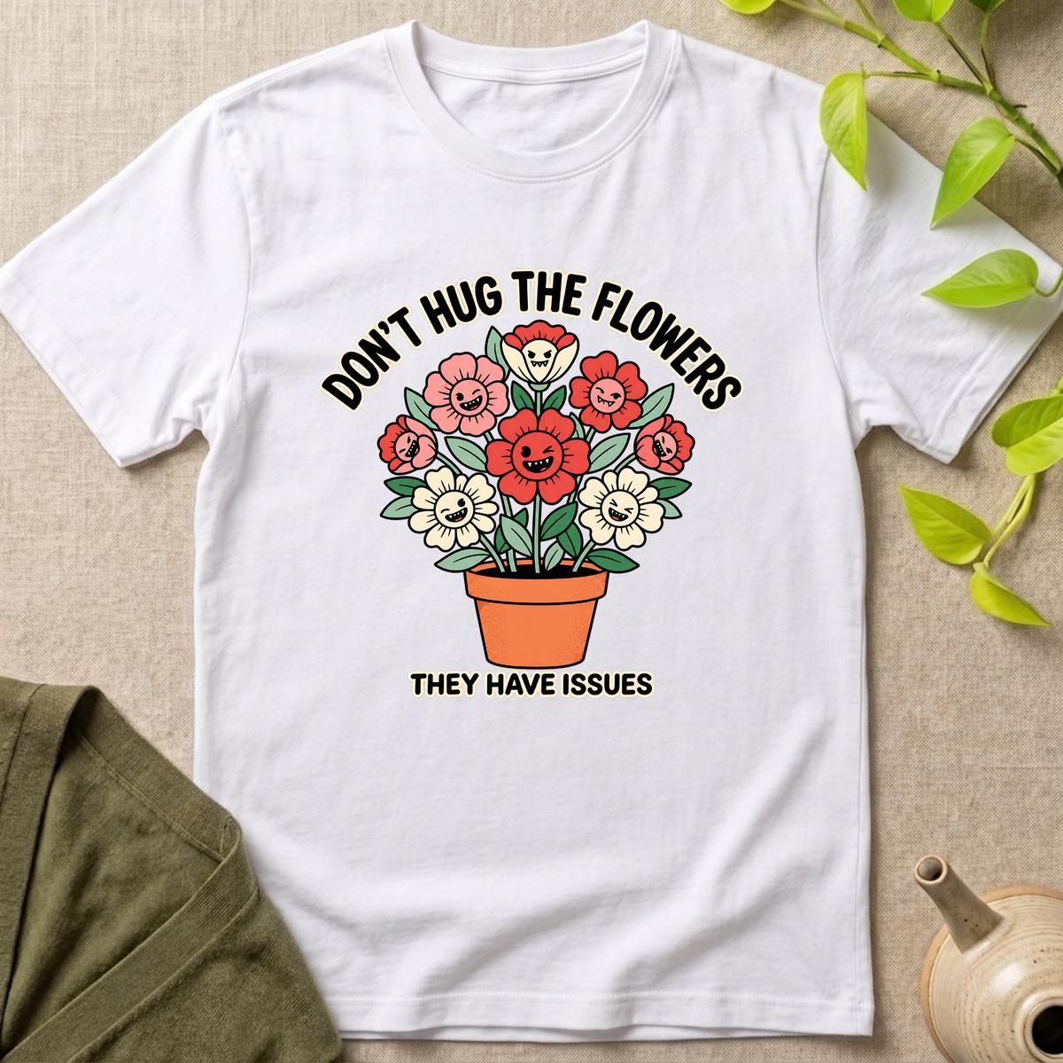Flowers Issues T-Shirt