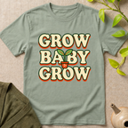 Grow Baby Grow T-Shirt