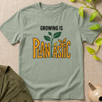 Grow Is Plantastic T-Shirt