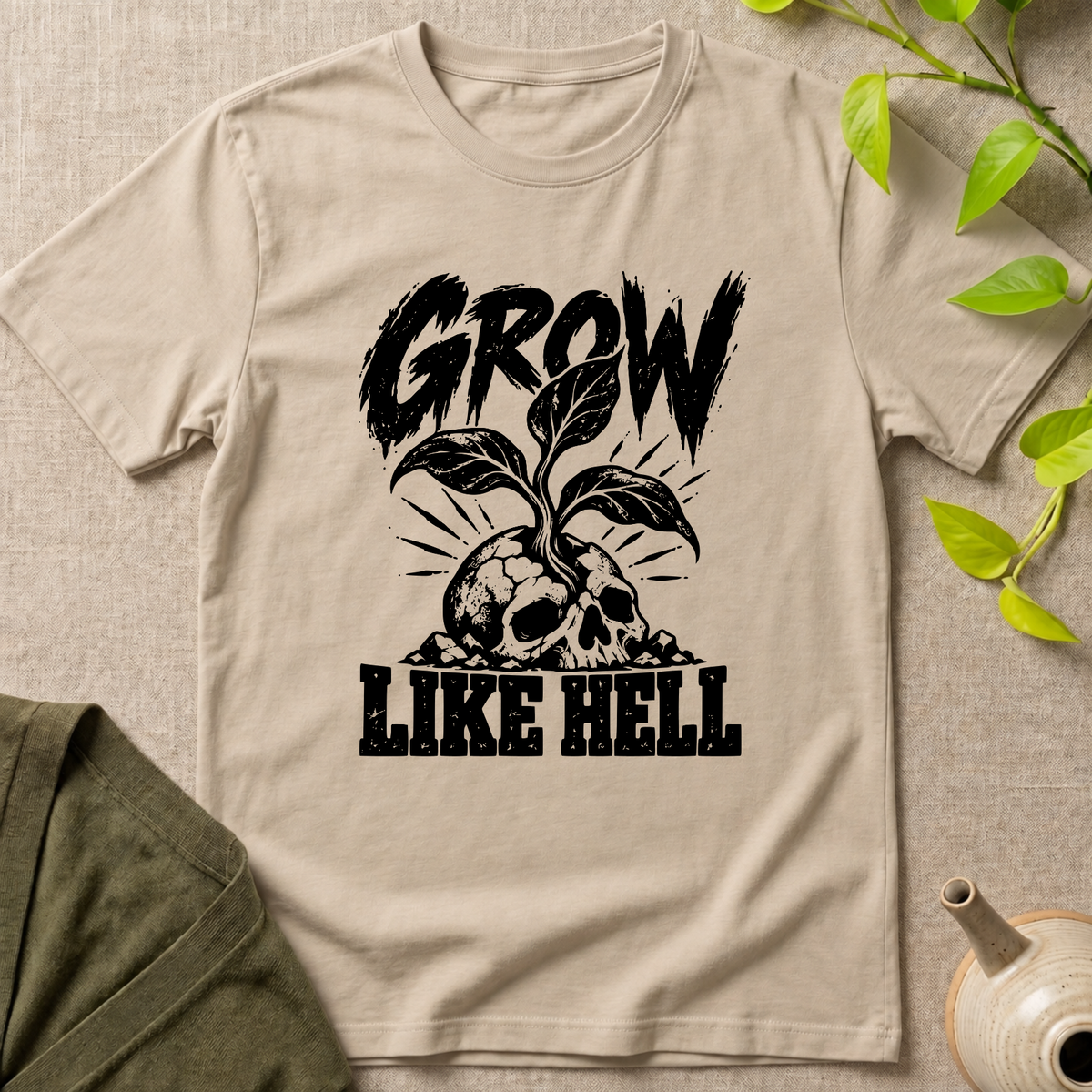 Grow Like Hell T-Shirt