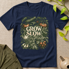 Grow Slow T-Shirt