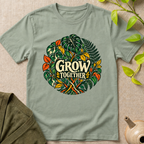 Grow Together T-Shirt
