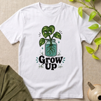 Grow Up T-Shirt