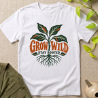Grow Wild T-Shirt