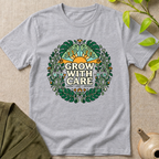 Grow With Care T-Shirt