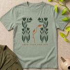 Grow Your Own Way T-Shirt