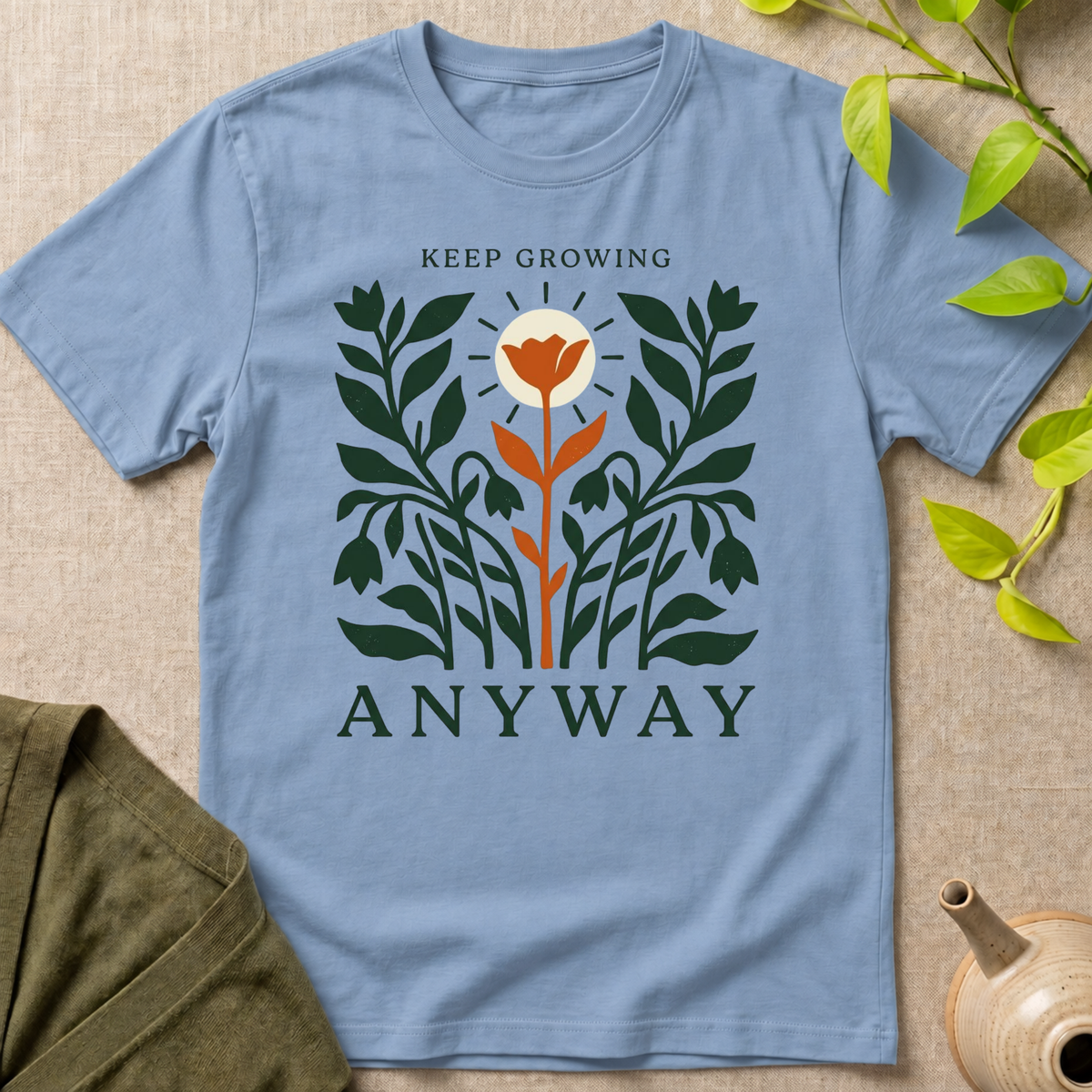 Growing Anyway T-Shirt