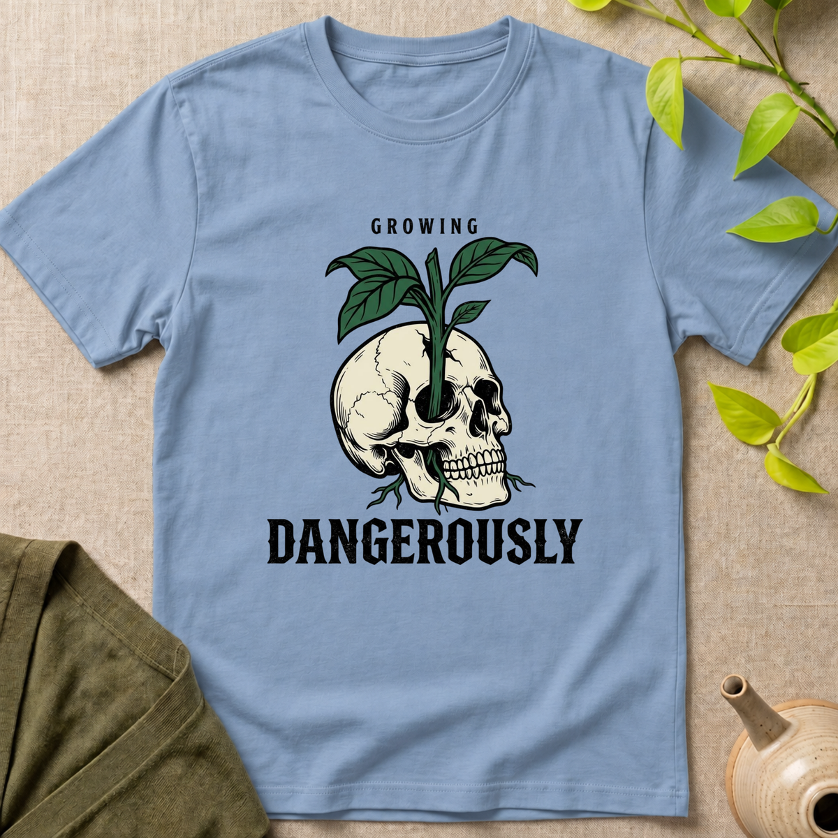 Growing Dangerously T-Shirt