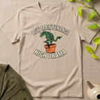 High Drama T-Shirt