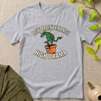 High Drama T-Shirt