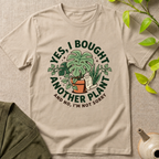 I Bought Another Plant T-Shirt