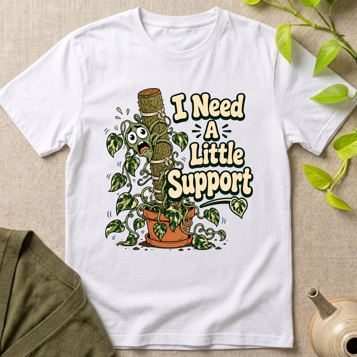 I Need A Little Support T-Shirt