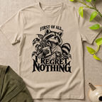 I Regret Nothing T-Shirt