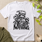 I Regret Nothing T-Shirt