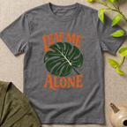 Leaf Me Alone T-Shirt