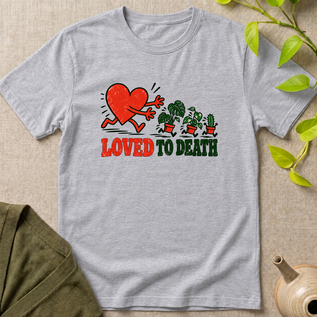 Loved To Death T-Shirt