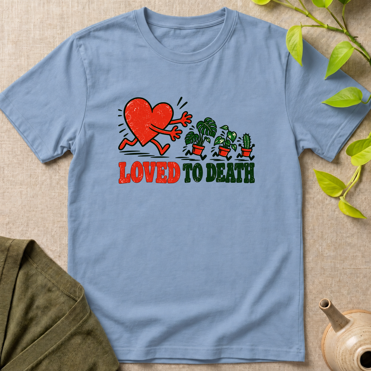 Loved To Death T-Shirt