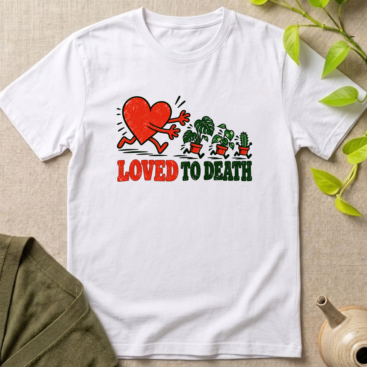 Loved To Death T-Shirt