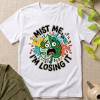 Mist Me T-Shirt