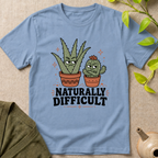 Naturally Difficult T-Shirt