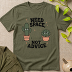 Need Space Not Advice T-Shirt