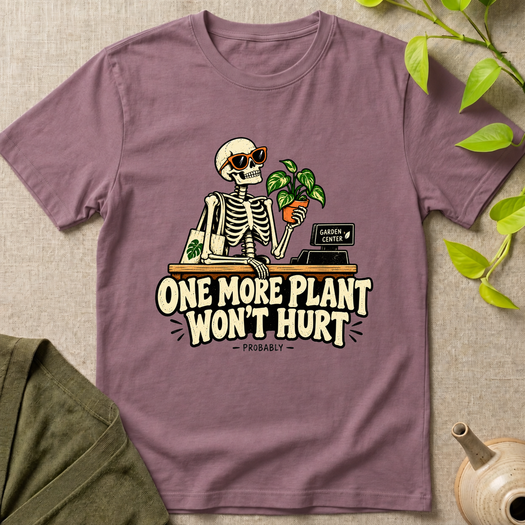One More Plant T-Shirt
