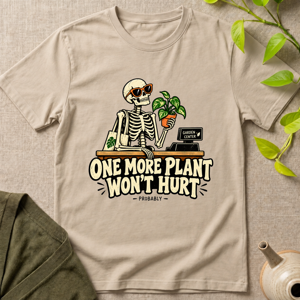 One More Plant T-Shirt
