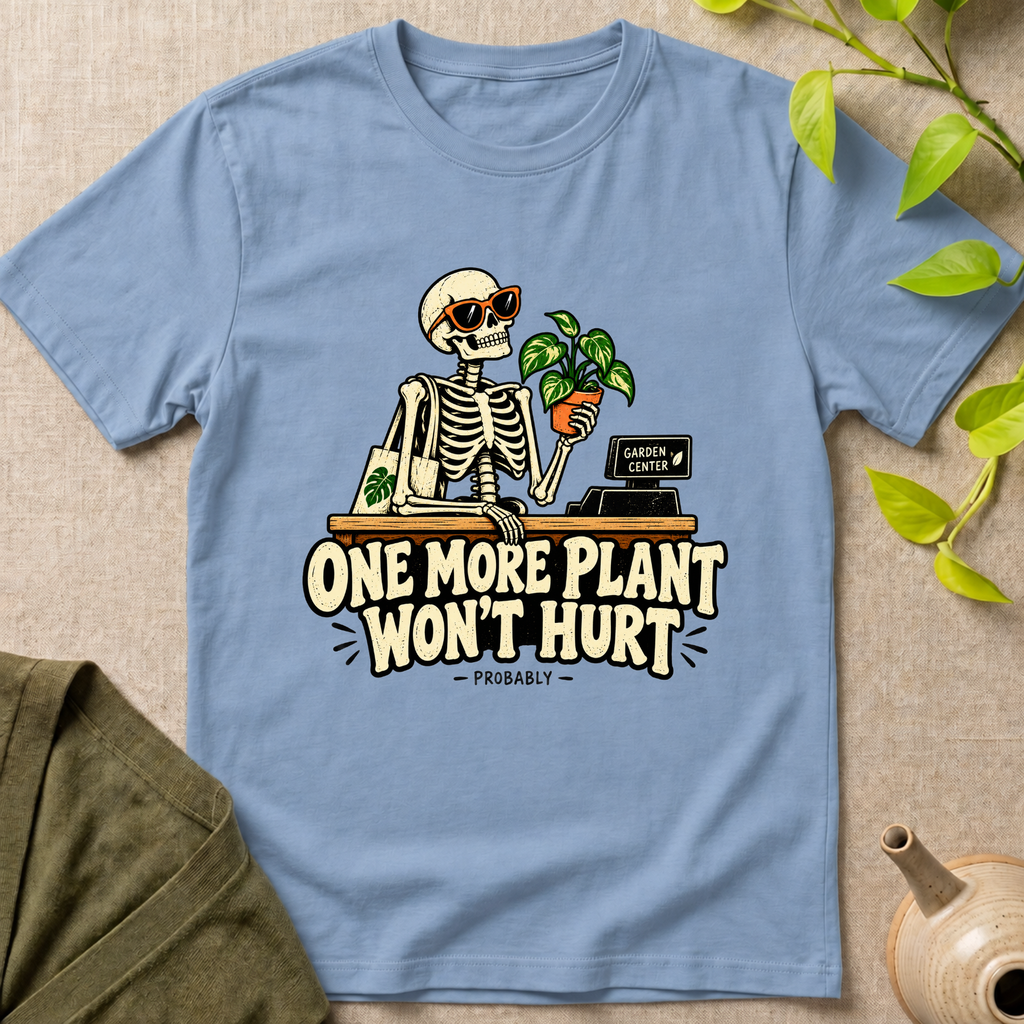 One More Plant T-Shirt