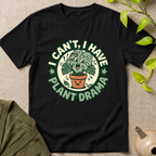 Plant Drama T-Shirt