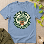 Plant Drama T-Shirt