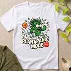 Plant Panic Mode T-Shirt